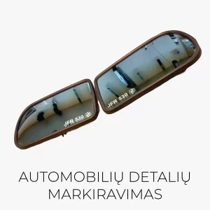 Profesionalus automobilių detalių markiravimas lazeriu – tikslus, patvarus ir aiškus ženklinimas pagal individualius poreikius ar techninius reikalavimus.