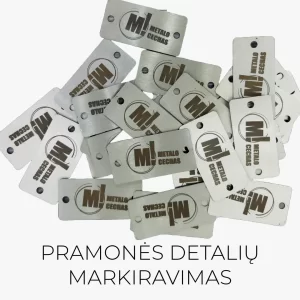 Profesionalus pramonės detalių markiravimas lazeriu – tikslus, patvarus ir aiškus ženklinimas pagal techninius reikalavimus bei individualius poreikius.